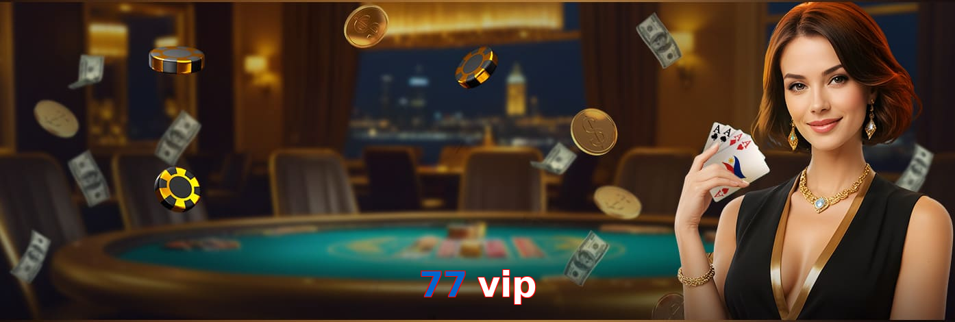 77 Vip